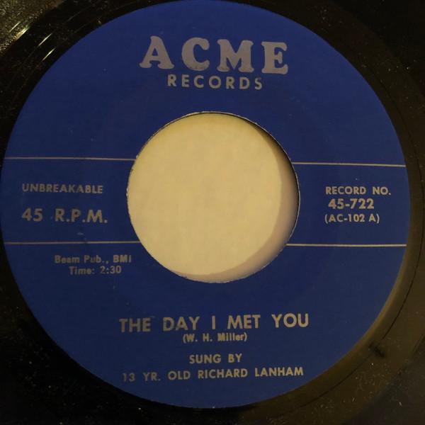 Richard Lanham - Day I Met You - 7 Inch