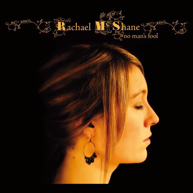 Rachael Mcshane - No Man's Fool - Cd