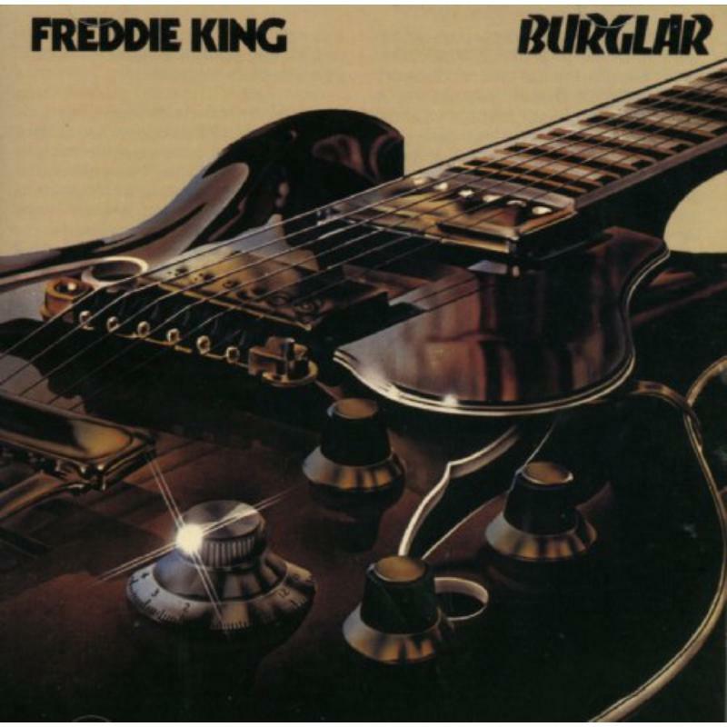 Freddie King - Burglar - Cd