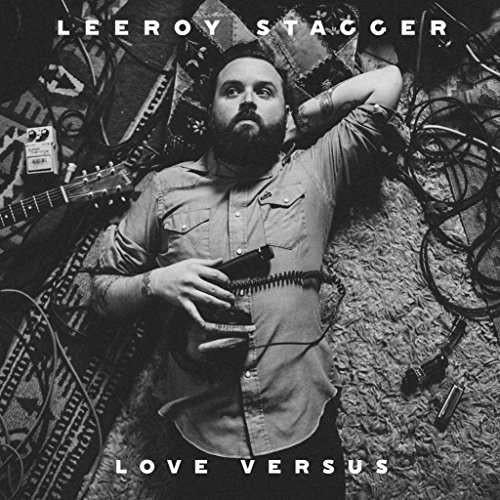 Leeroy Stagger - Love Versus - Cd