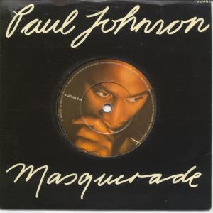 Paul Johnson - Masquerade - 7 Inch