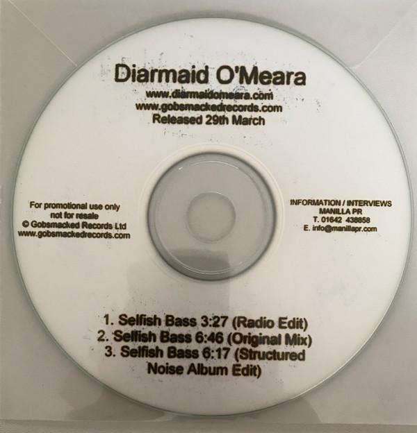 Diarmaid O'Meara - Selfish Bass - Cdr