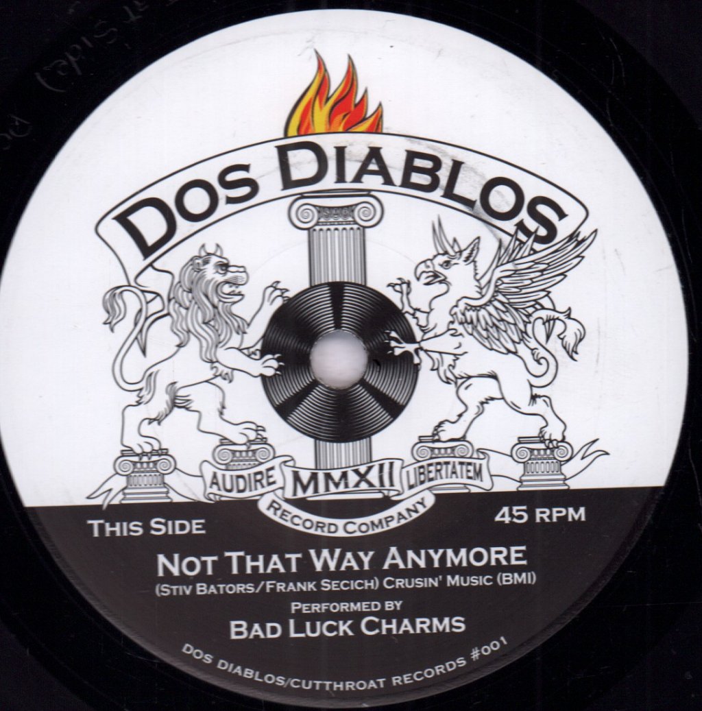 Bad Luck Charms - Not That Way Anymore / Dead By Christmas - 7 Inch