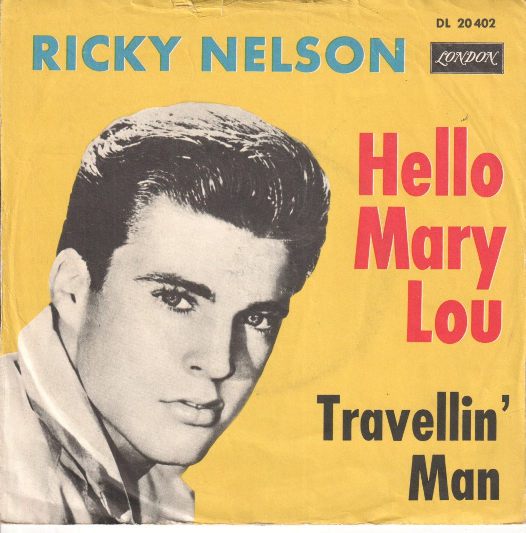 Ricky Nelson - Hello Mary Lou - 7 Inch