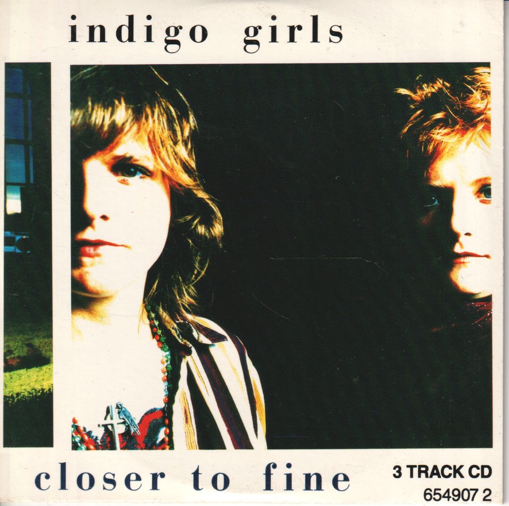 Indigo Girls - Closer To Fine - Cd