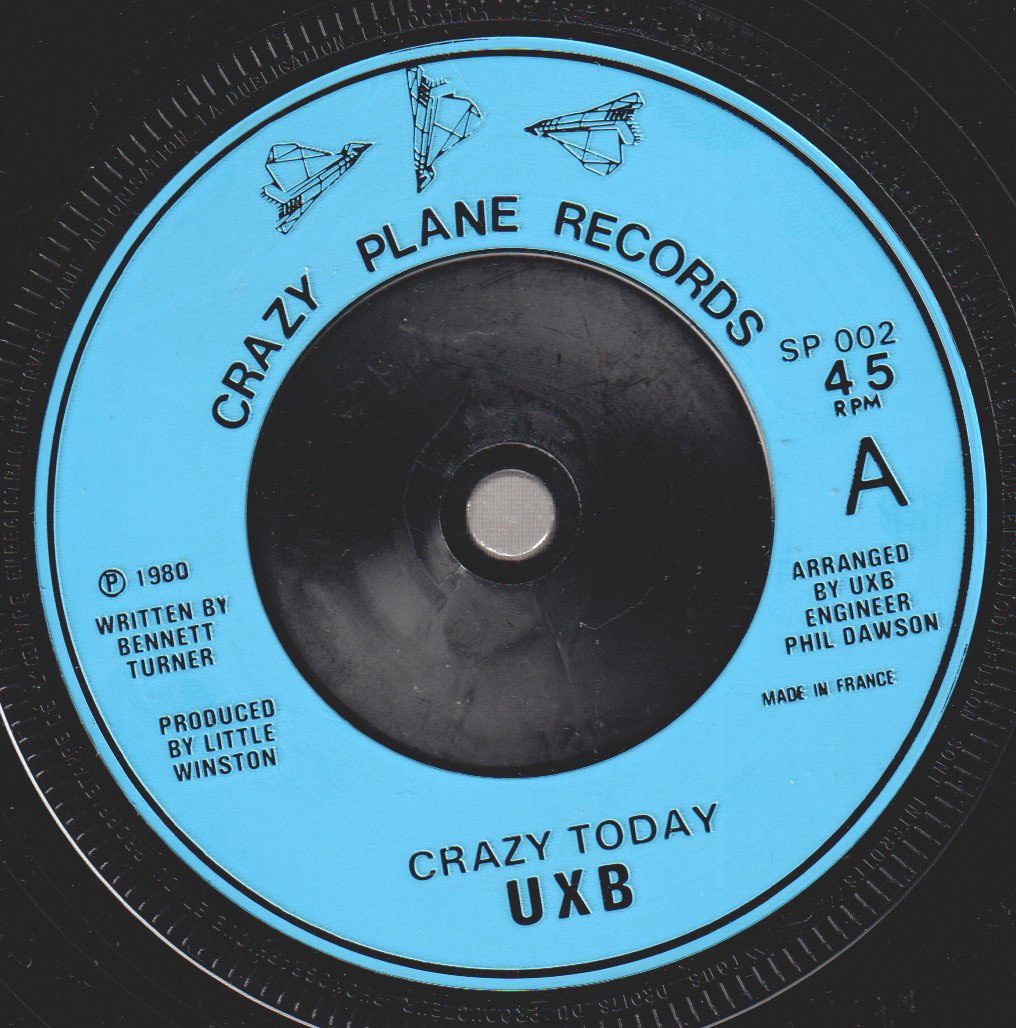 Uxb - Crazy Today - 7 Inch