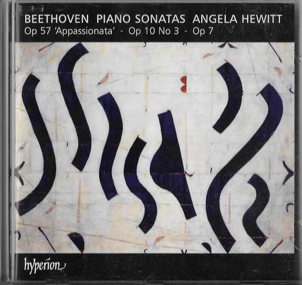 Angela Hewitt - Piano Sonatas: Op 57 'Appassionata' - Op 10 No 3 - Op 7 - Cd