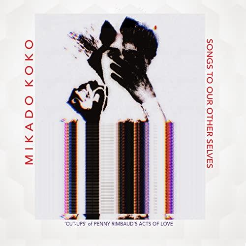 Mikado Koko - Songs To Our Other Selves - Cd