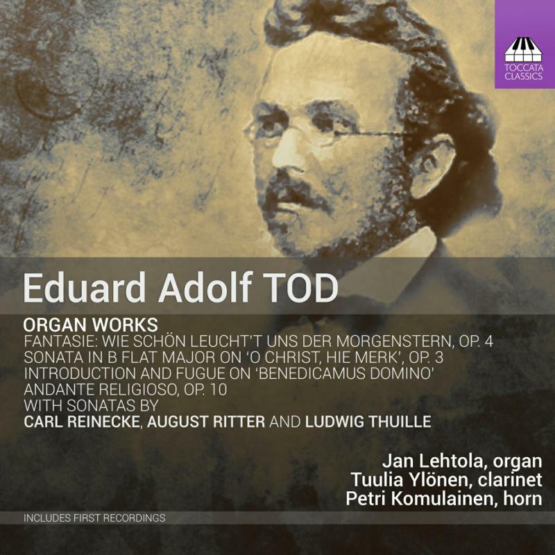 Various Artists - Eduard Adolf Tod: Organ Works - Cd