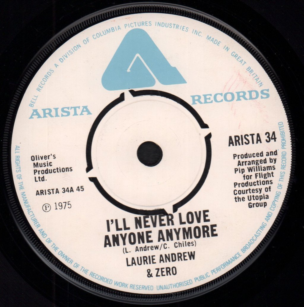 Laurie Andrew And Zero - I'll Never Love Anyone Anymore - 7 Inch