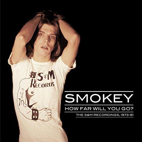 Smokey - How Far Will You Go? the S&m Recordings 1973-81 - Cd