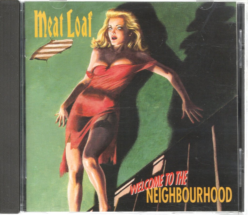 Meat Loaf - Welcome To The Neighbourhood - Cd