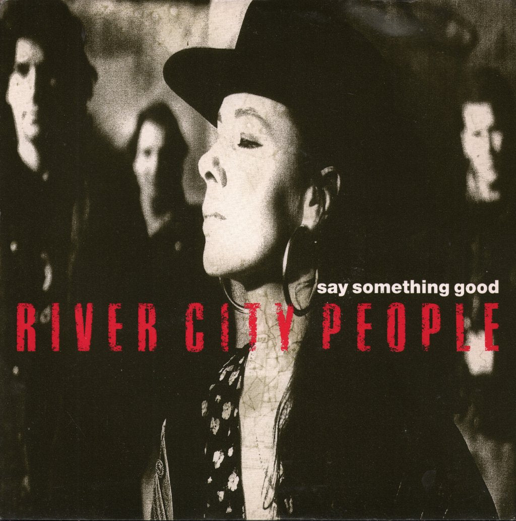 River City People - Say Something Good - 7 Inch