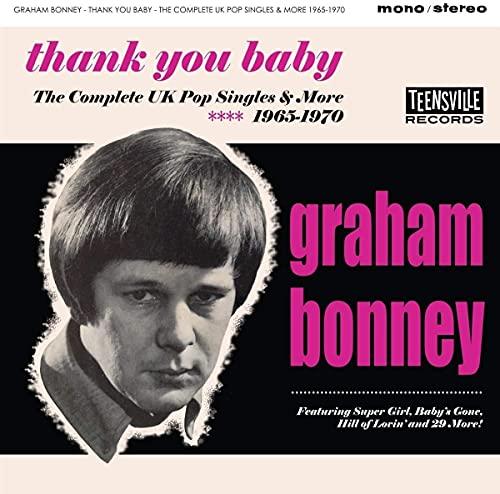 Graham Bonney - Thank You Baby (The Complete UK Pop Singles & More 1965-1970) - Cd