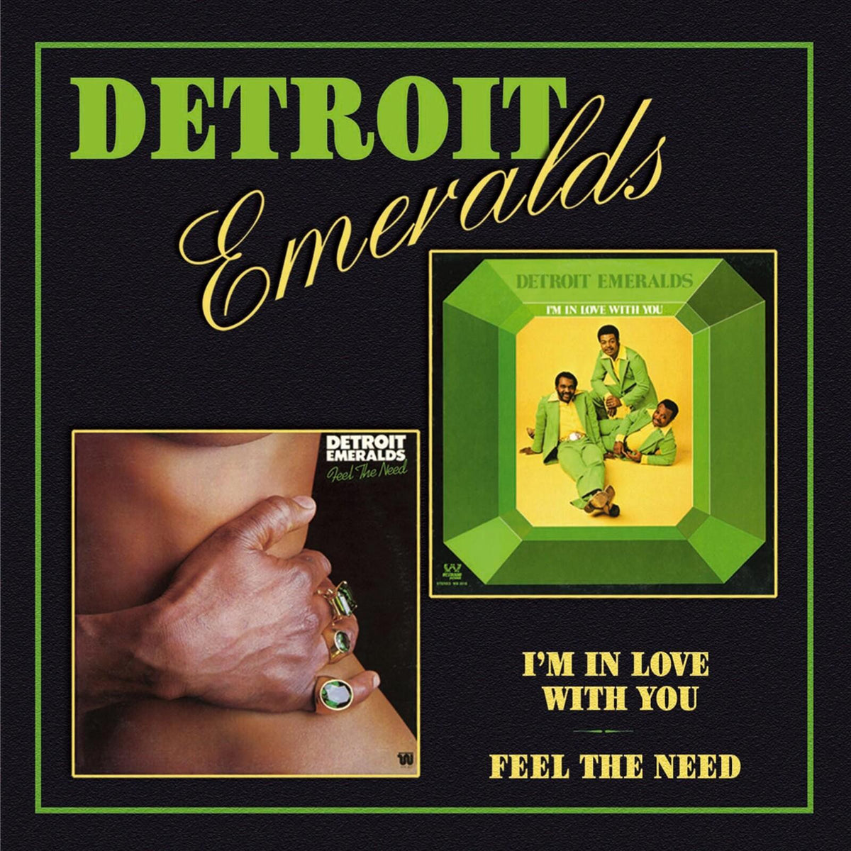 Detroit Emeralds - I'm In Love With You / Feel the Need - Cd