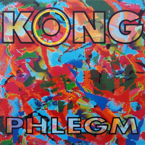 Kong - Phlegm - Lp