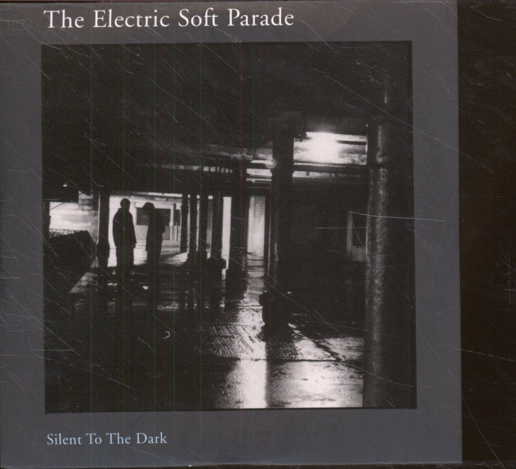 Electric Soft Parade - Silent To The Dark - Cd
