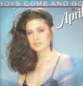 April (Female Singer) - Boys Come And Go - 12 Inch