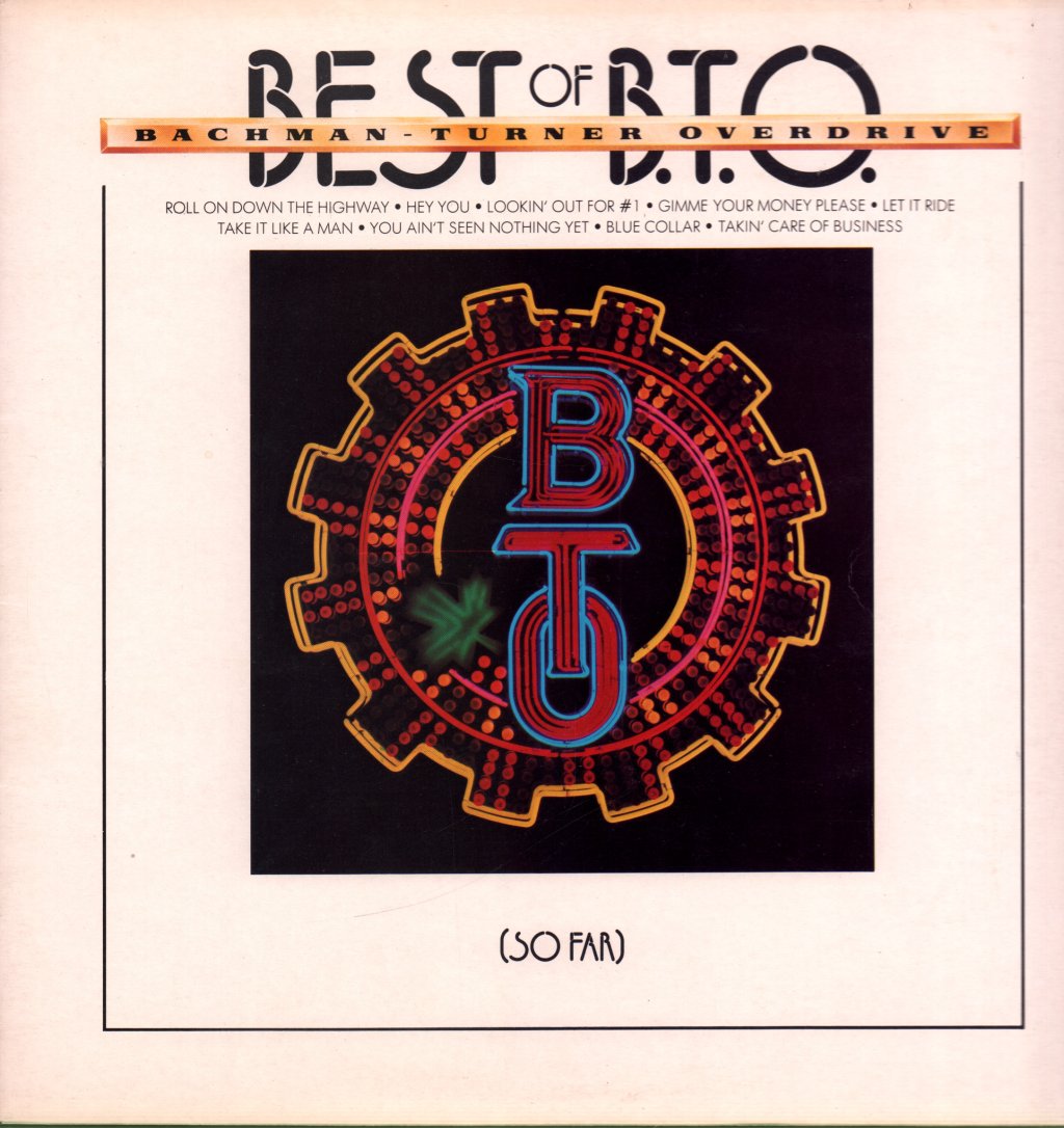 Bachman Turner Overdrive - Best Of B.T.O. (So Far) - Lp