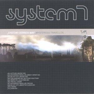 System 7 and Derrick May - Mysterious Traveller - Double Cd