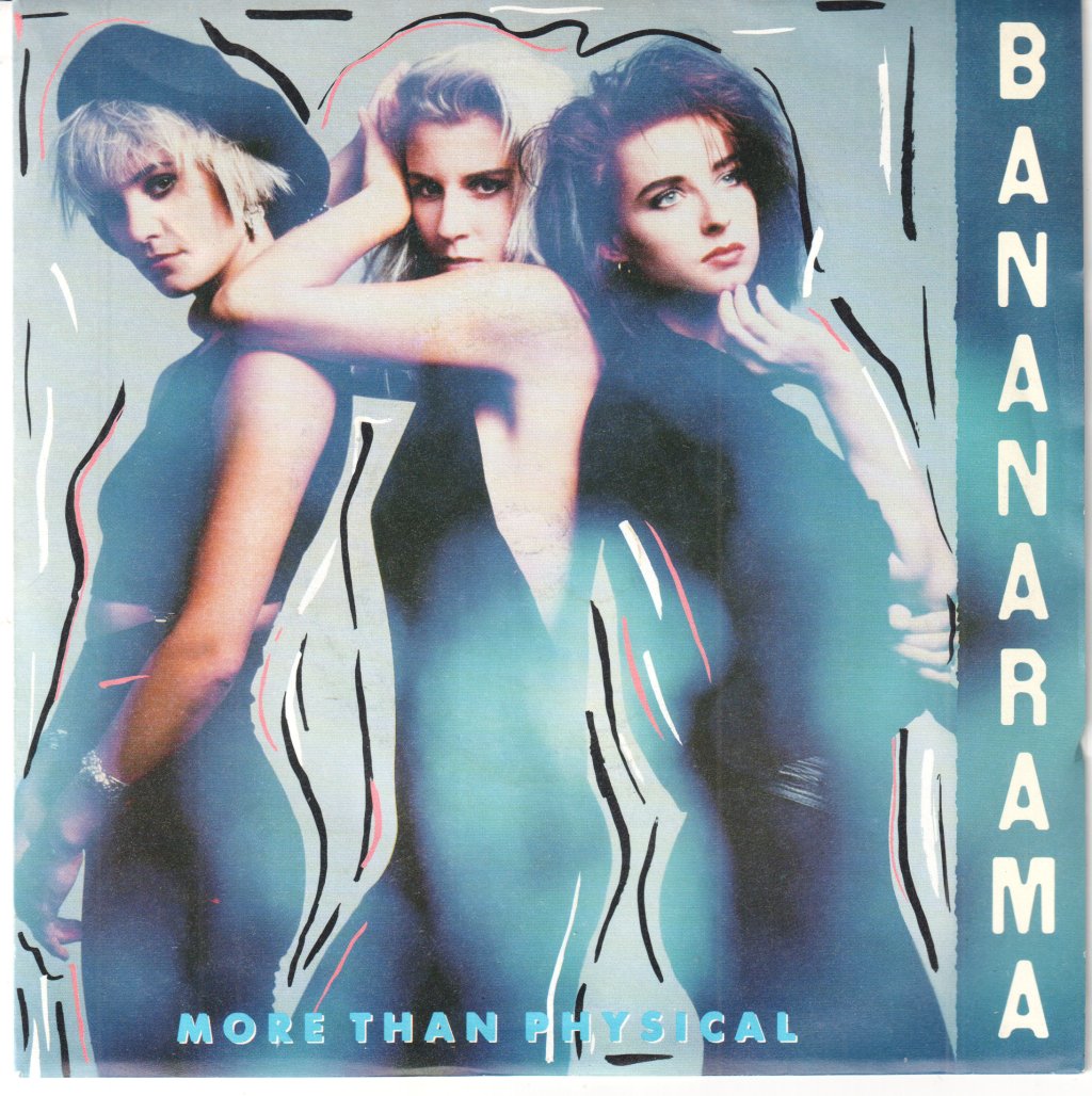 Bananarama - More Than Physical - 7 Inch
