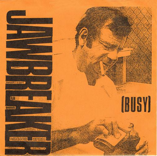 Jawbreaker - Busy - 7 Inch