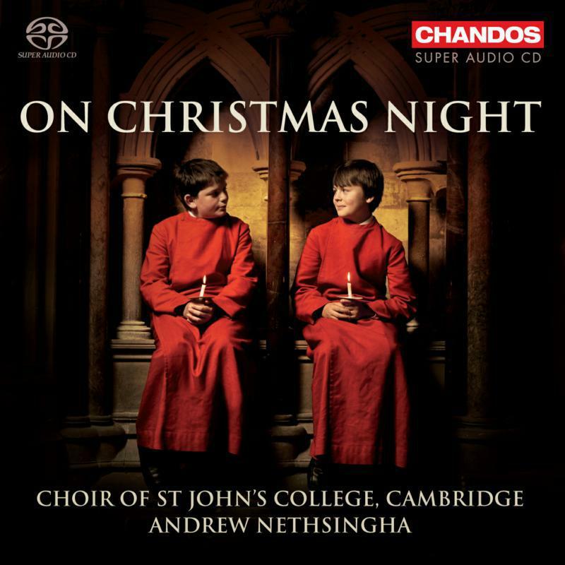 Various Artists - On Christmas Night (Carols From St John's College Choir Cambridge) (Andrew Nethsingha) (Chandos) - Cd