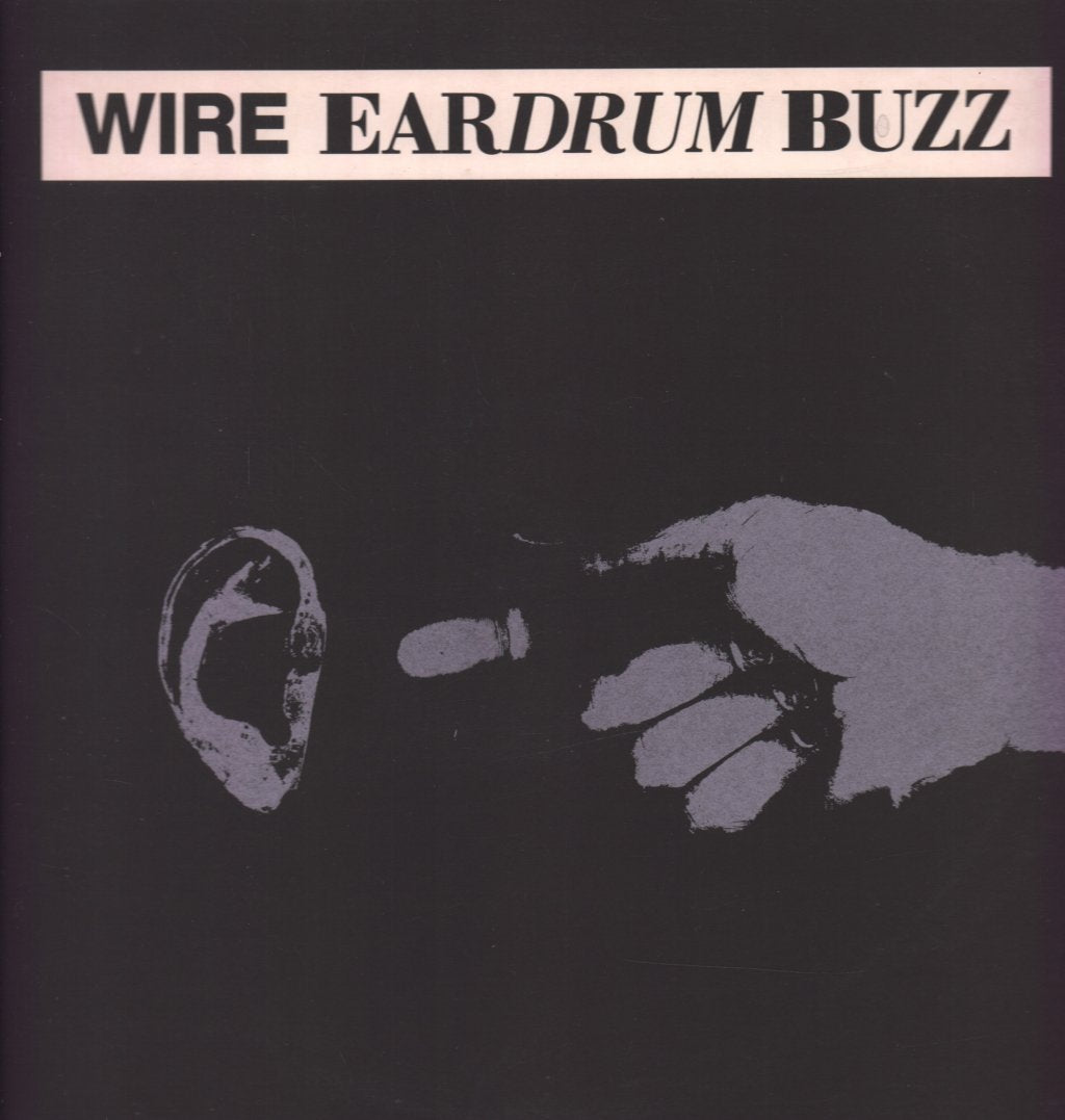 Wire (New Wave Group) - Eardrum Buzz - 12 Inch