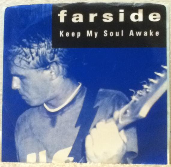 Farside - Keep My Soul Awake - 7 Inch