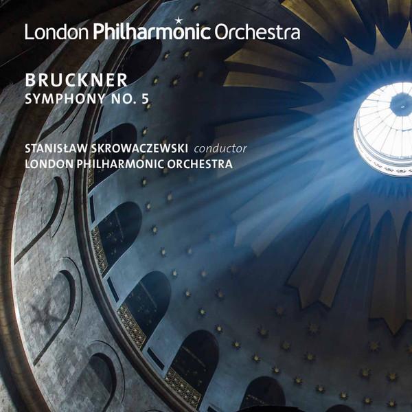 Stanisław Skrowaczewski, London Philharmonic Orchestra - Bruckner - Symphony No. 5 In B Flat Major - Double Cd