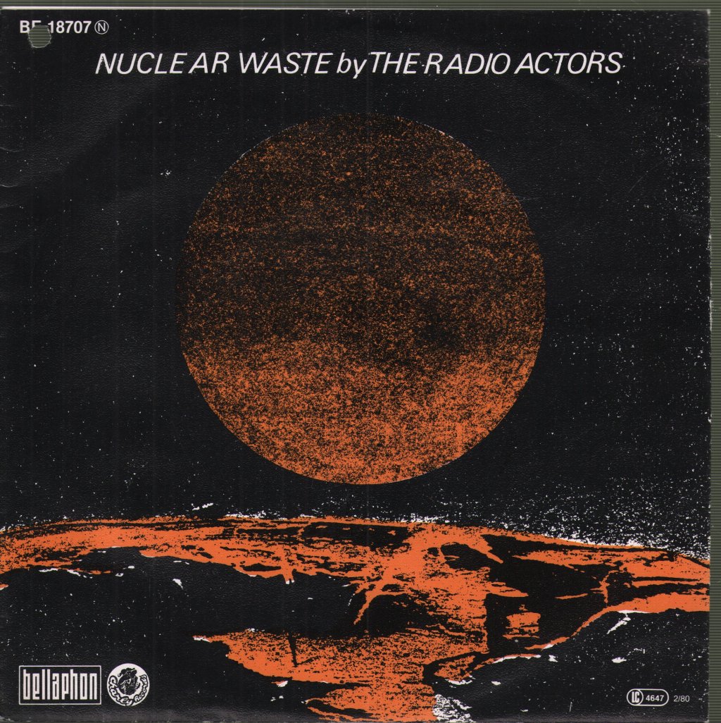 Radio Actors - Nuclear Waste - 7 Inch