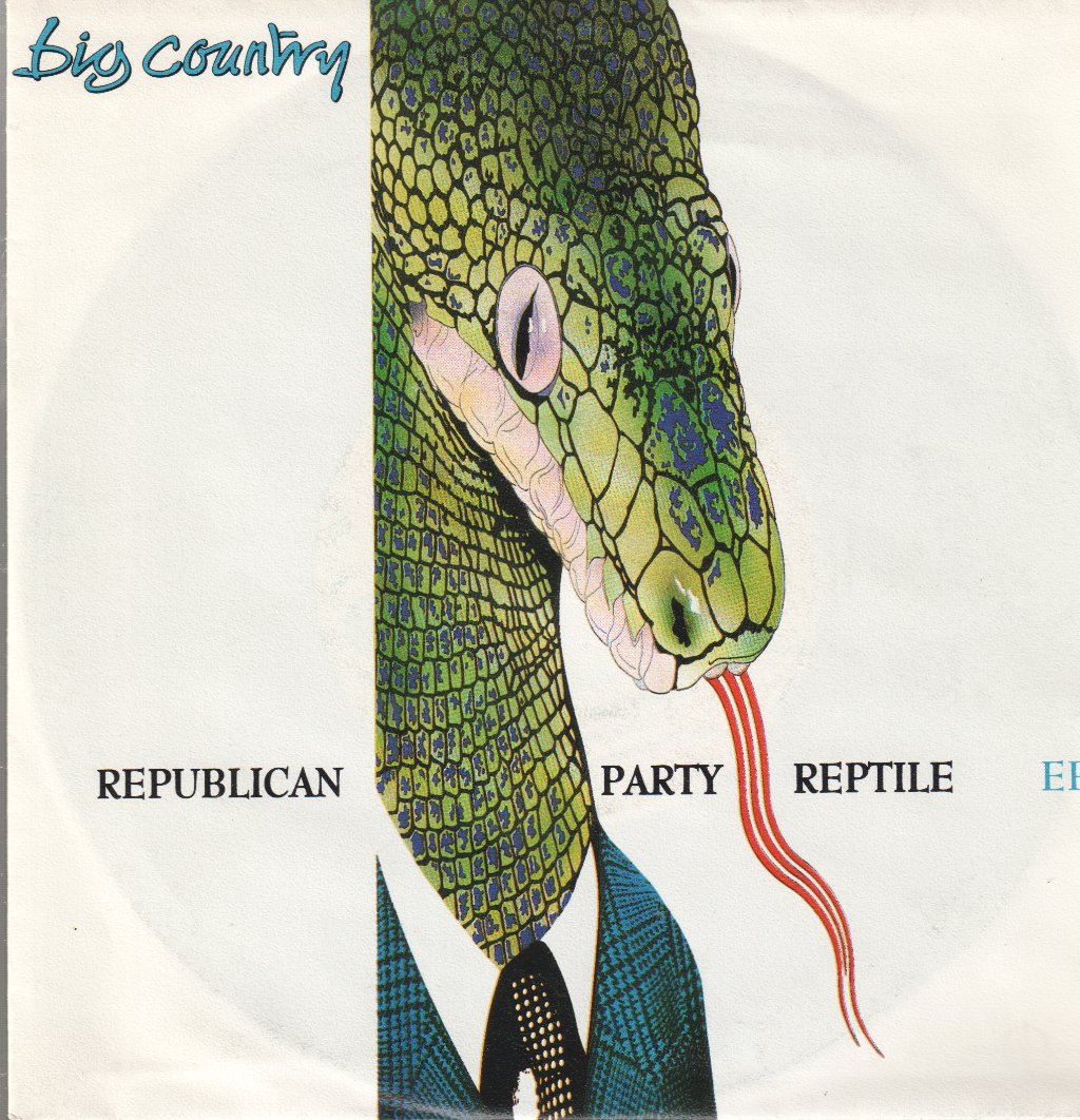 Big Country - Republican Party Reptile EP - 7 Inch