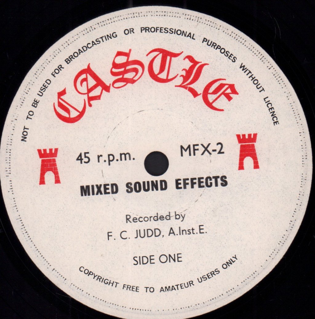 F. C. Judd, A.Inst.E. (Frederick Judd) - Authentic High Fidelity Sound Effects - 7 Inch