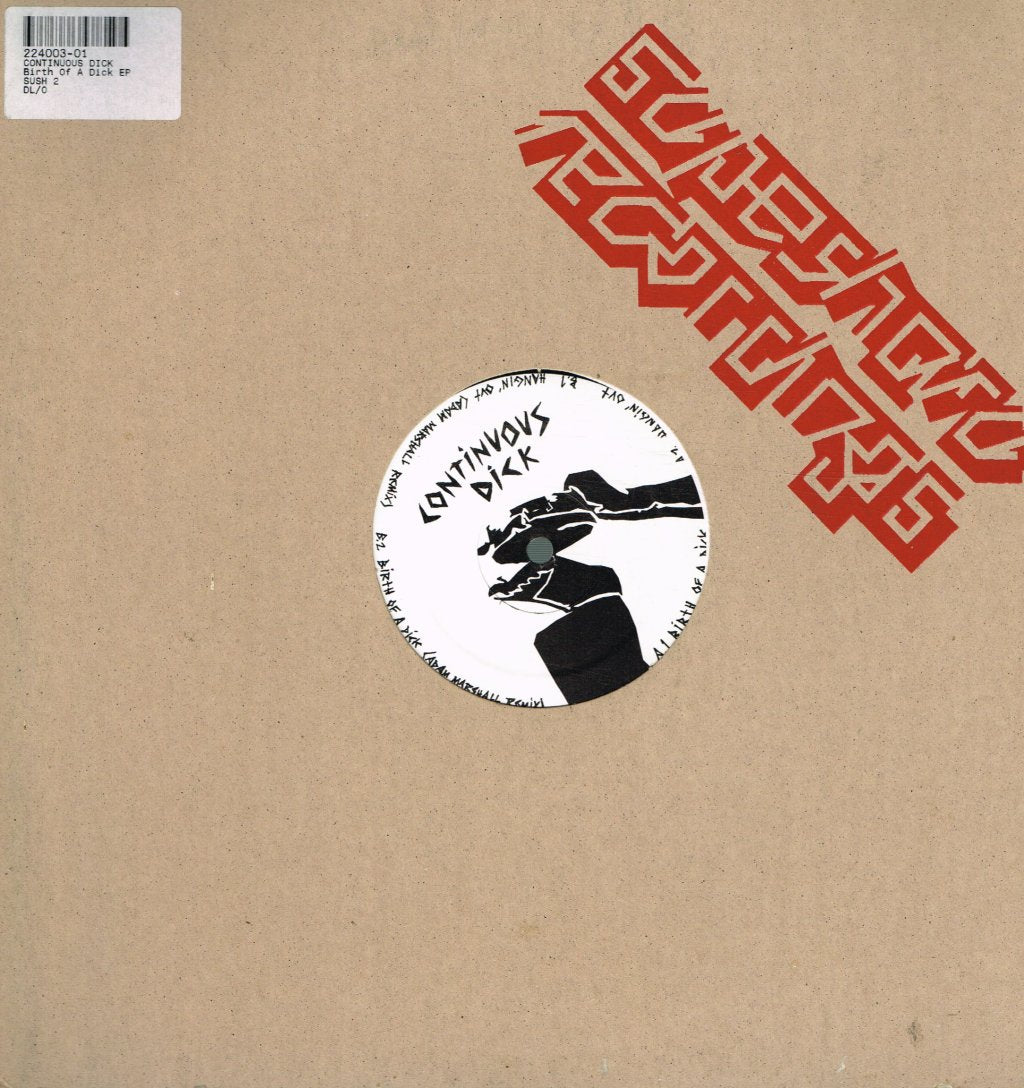 Continuous Dick - Birth Of A Dick - 12 Inch