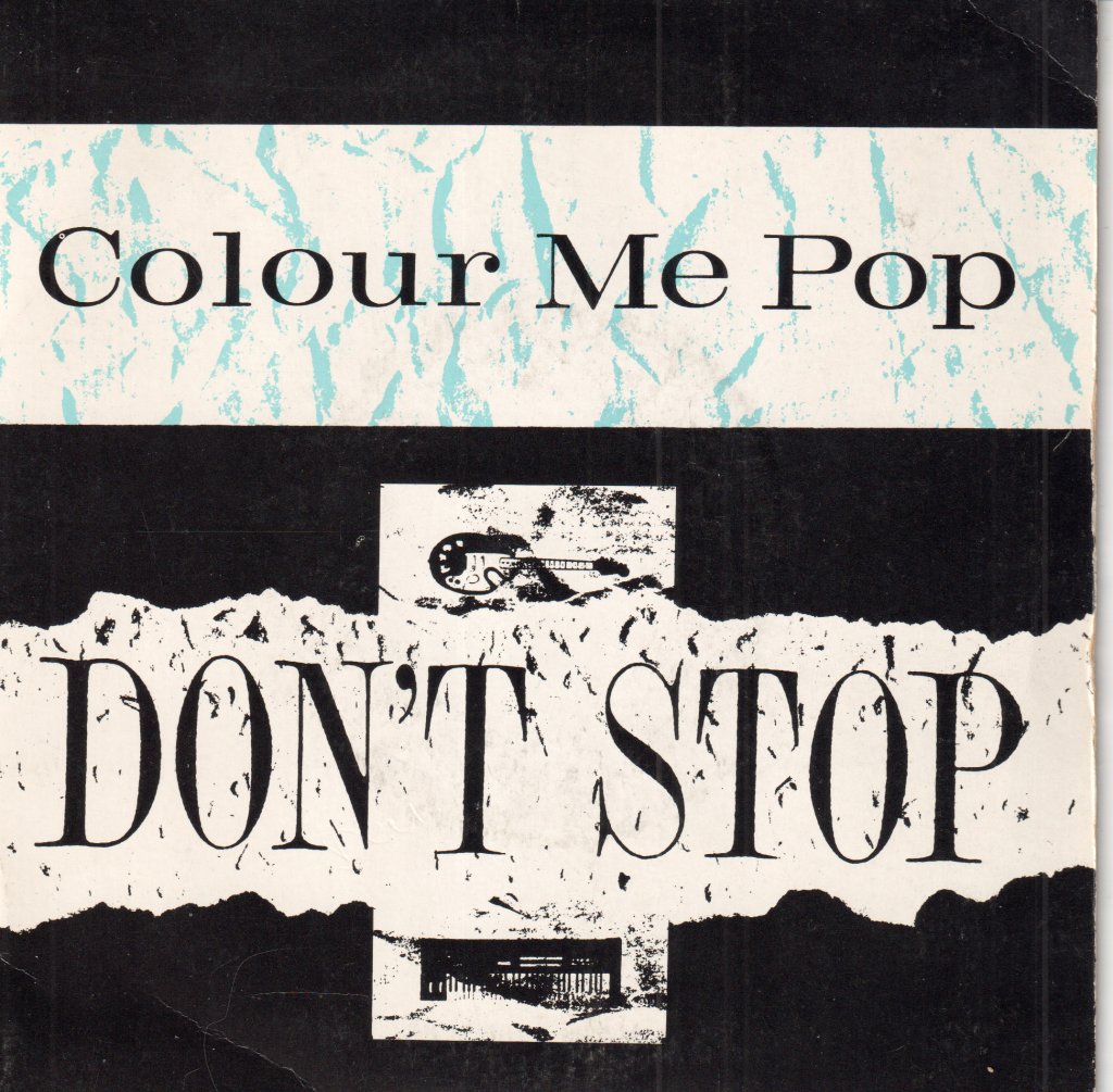 Colour Me Pop - Don't Stop - 7 Inch
