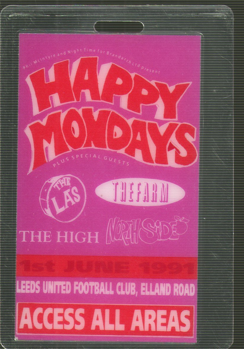 Happy Mondays/La's/Farm/Northside/High - Elland Road, 1st June 1991 - Pass