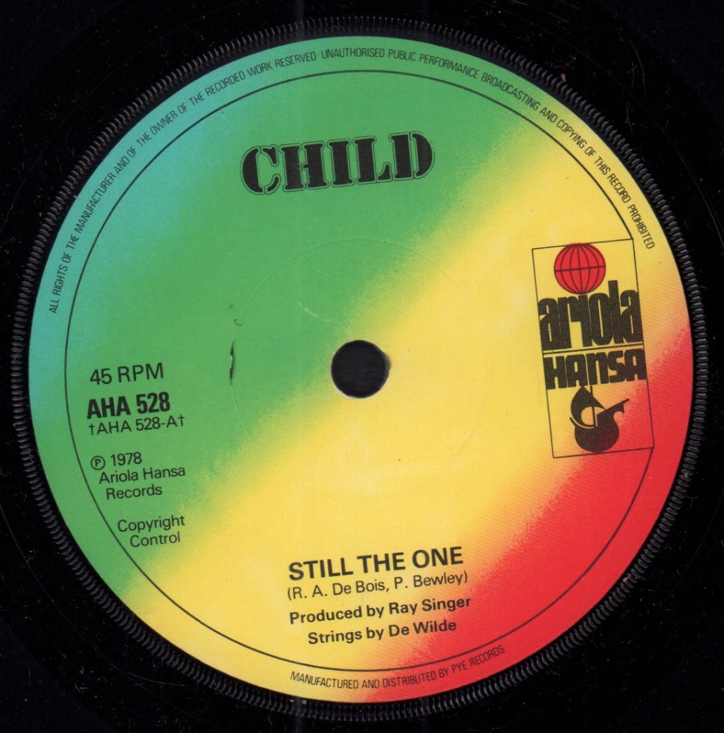 Child (70'S Group) - Still The One - 7 Inch