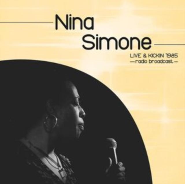 Nina Simone - Live & Kickin 1985 - Radio Broadcast - Lp