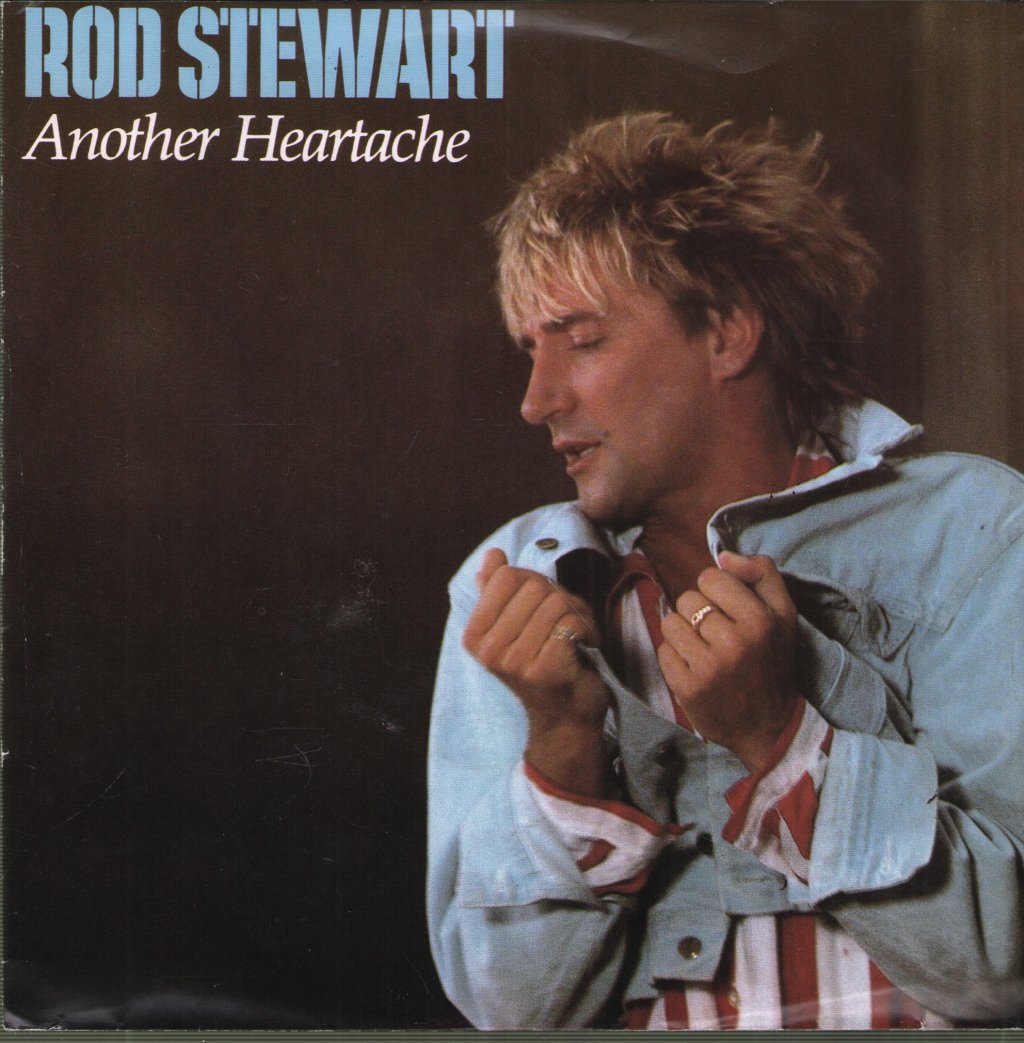 Rod Stewart - Another Heartache - 7 Inch