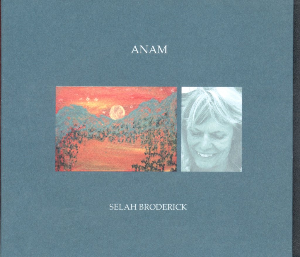 Selah Broderick - Anam - Cd