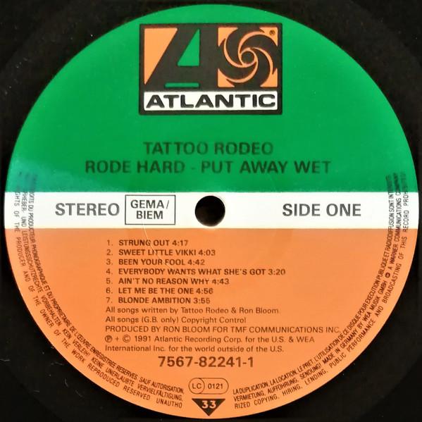 Tattoo Rodeo - Rode Hard - Put Away Wet - Lp
