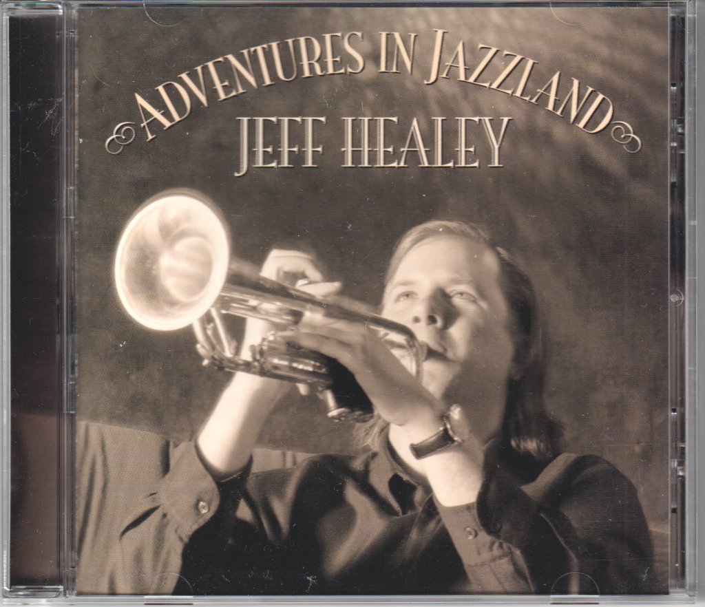 Jeff Healey - Adventures In Jazzland - Cd