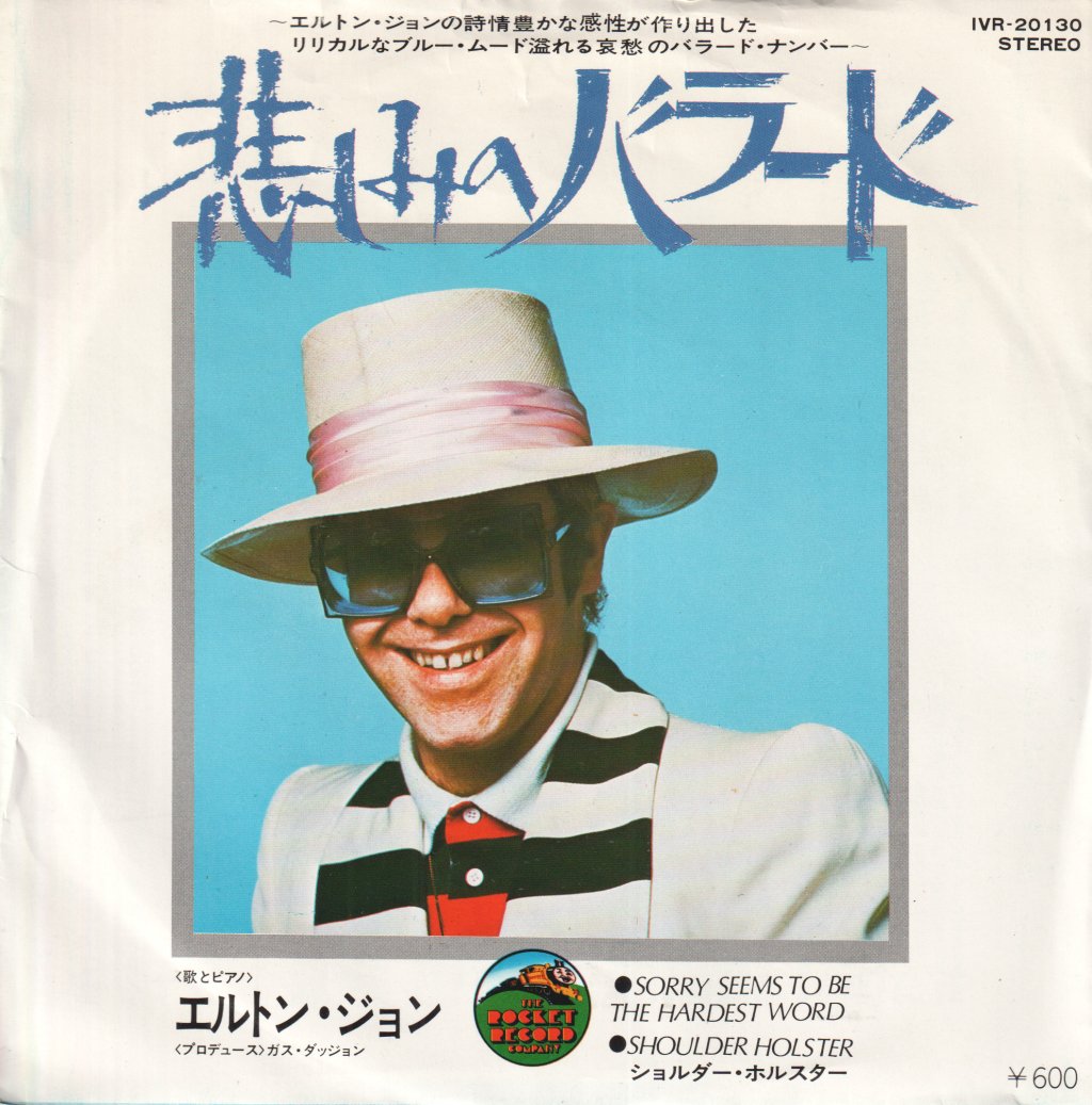 Elton John - Sorry Seems To Be The Hardest Word - 7 Inch