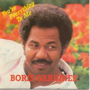 Boris Gardiner - You're Everything To Me - 7 Inch