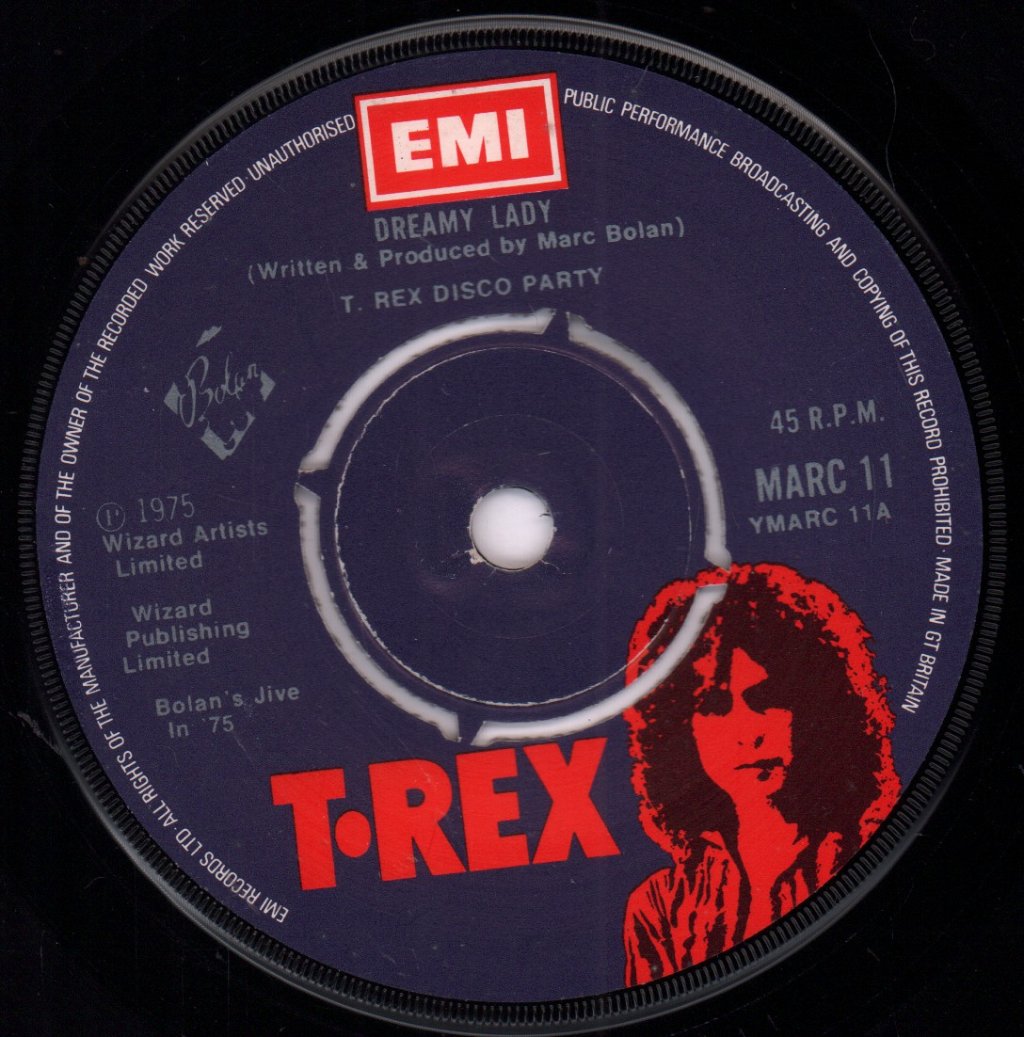 T Rex - Dreamy Lady - 7 Inch