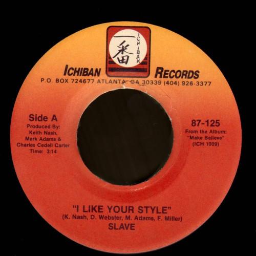 Slave - I Like Your Style - 7 Inch
