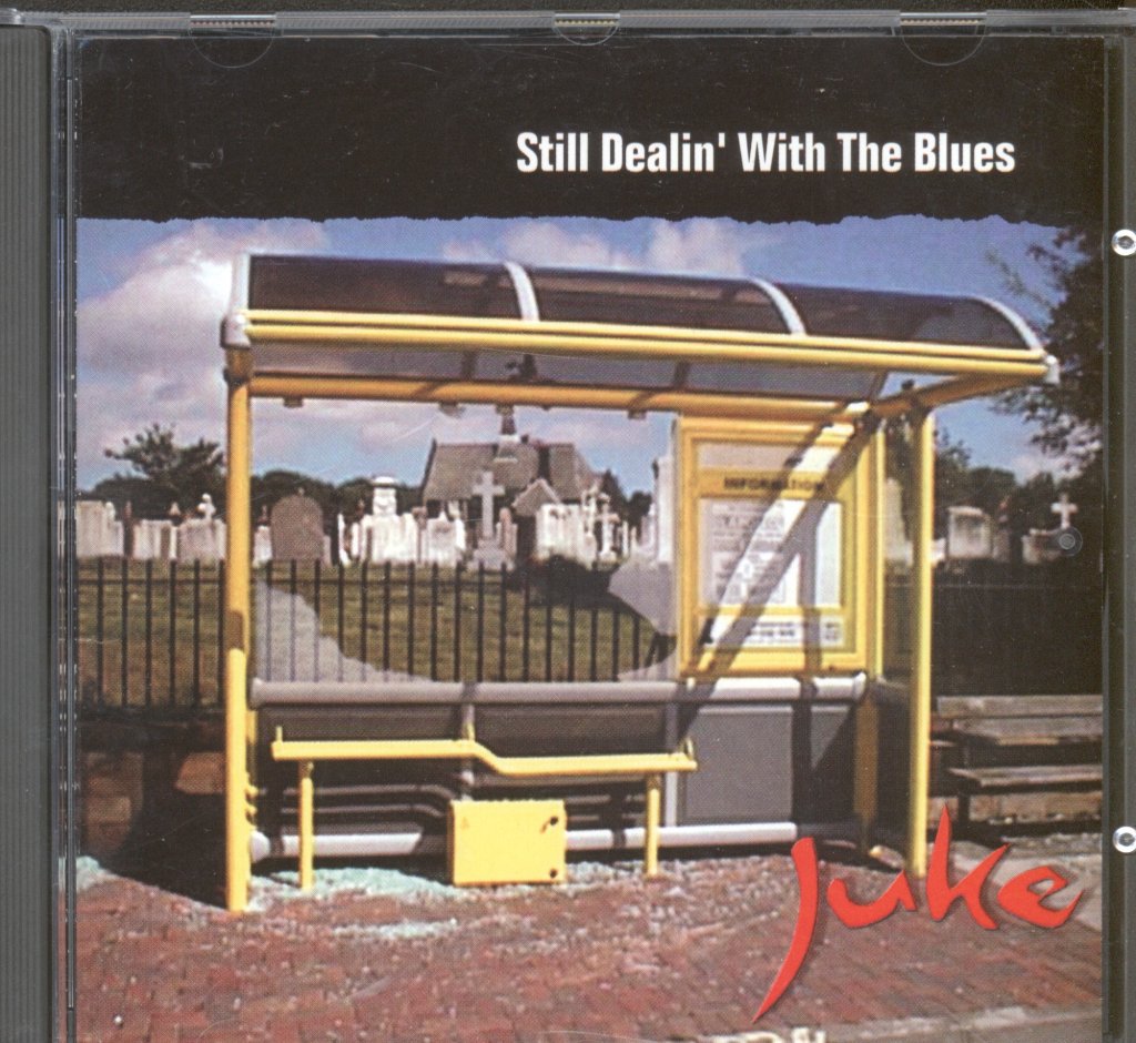 Juke - Still Dealin' With The Blues - Cd