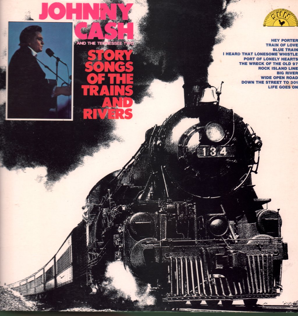 Johnny Cash And The Tennessee Two - Story Songs Of The Trains And Rivers - Lp
