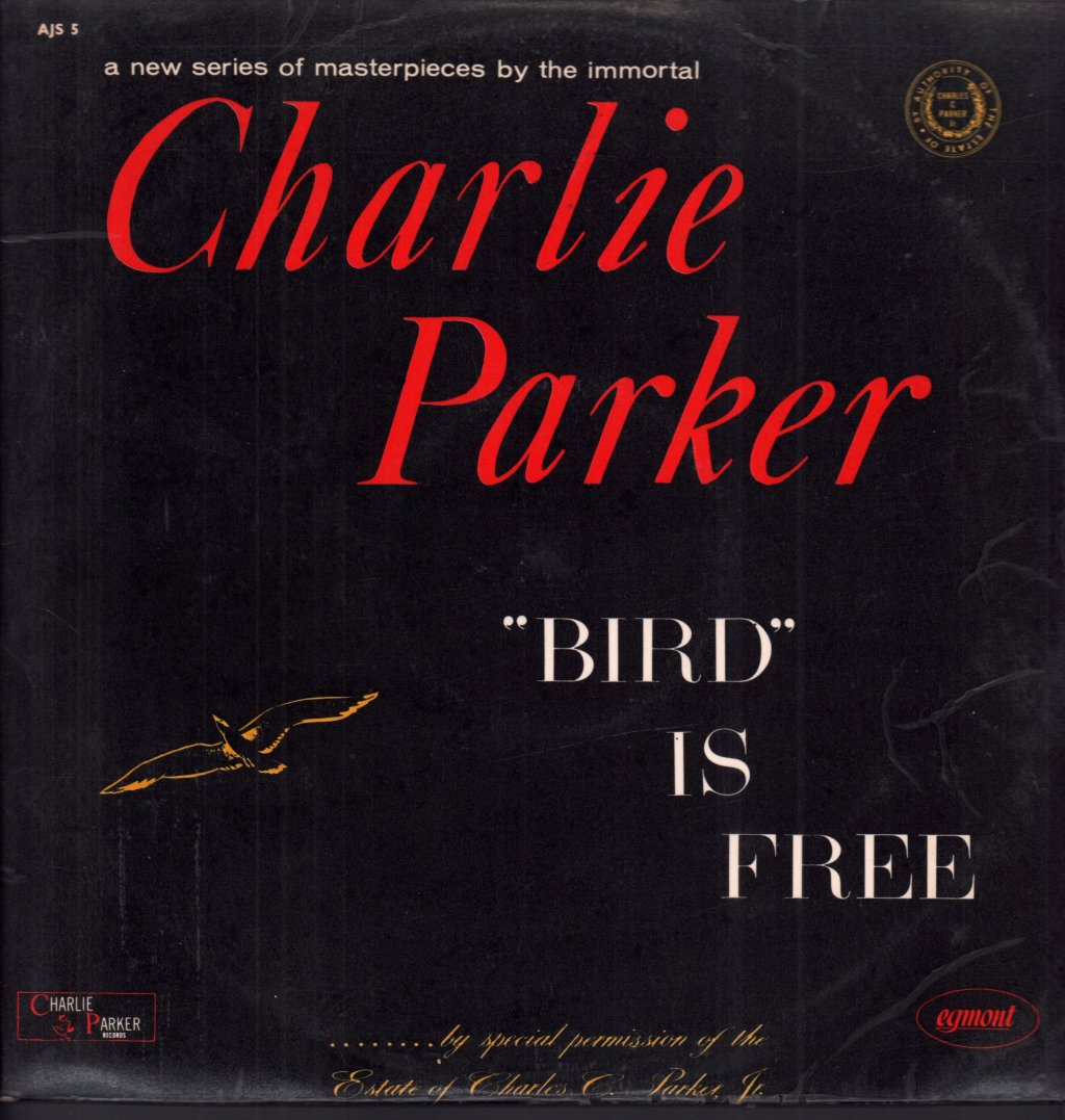 Charlie Parker - Bird Is Free - Lp