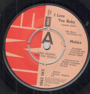 Mekka - I Love You Baby - 7 Inch